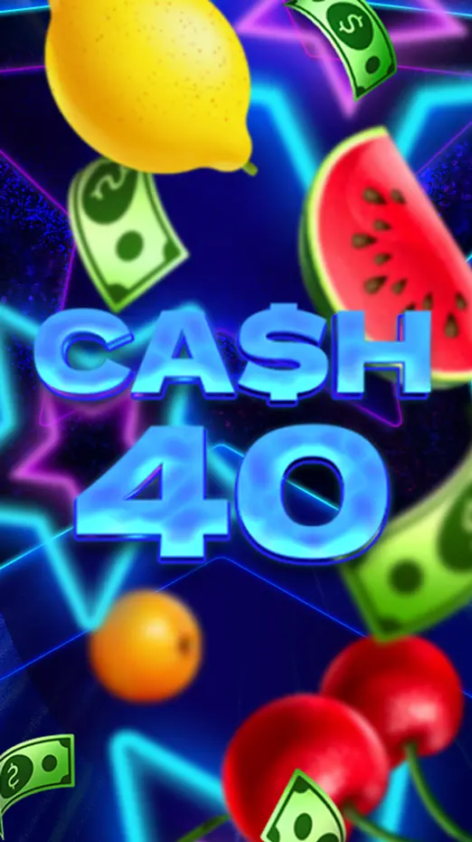 Cash 40
